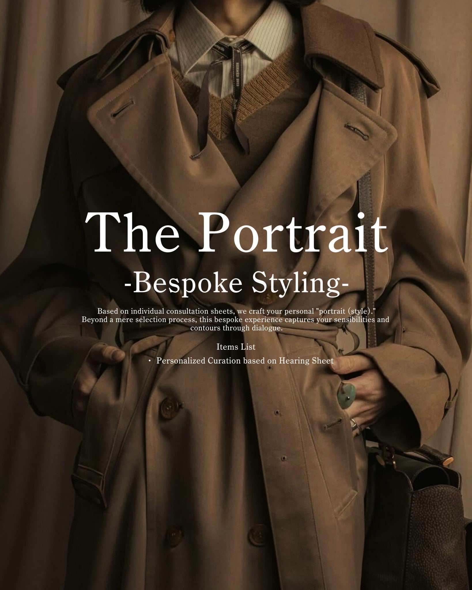 The Portrait Bespoke Styling Experience —